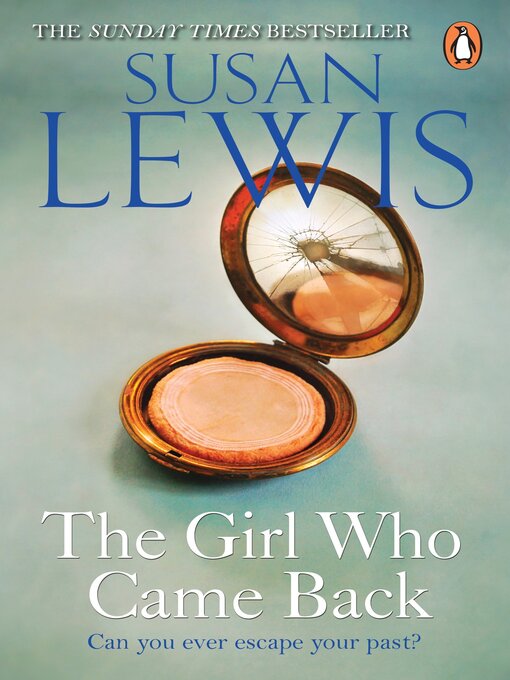 Title details for The Girl Who Came Back by Susan Lewis - Wait list
